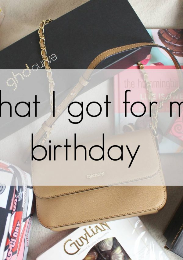 What I got for my birthday